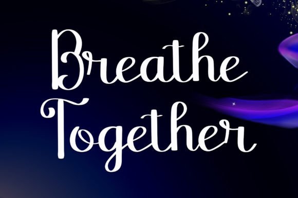 Breathe Together: A Script Handwritten Font for Elegant Editorial Design