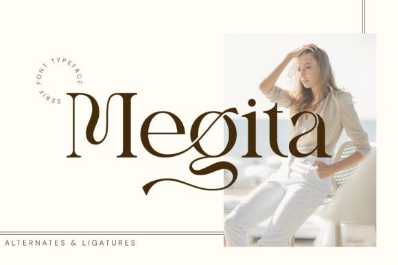 Megita: A Stylish Serif Font for Elegant Branding and Campaign Design